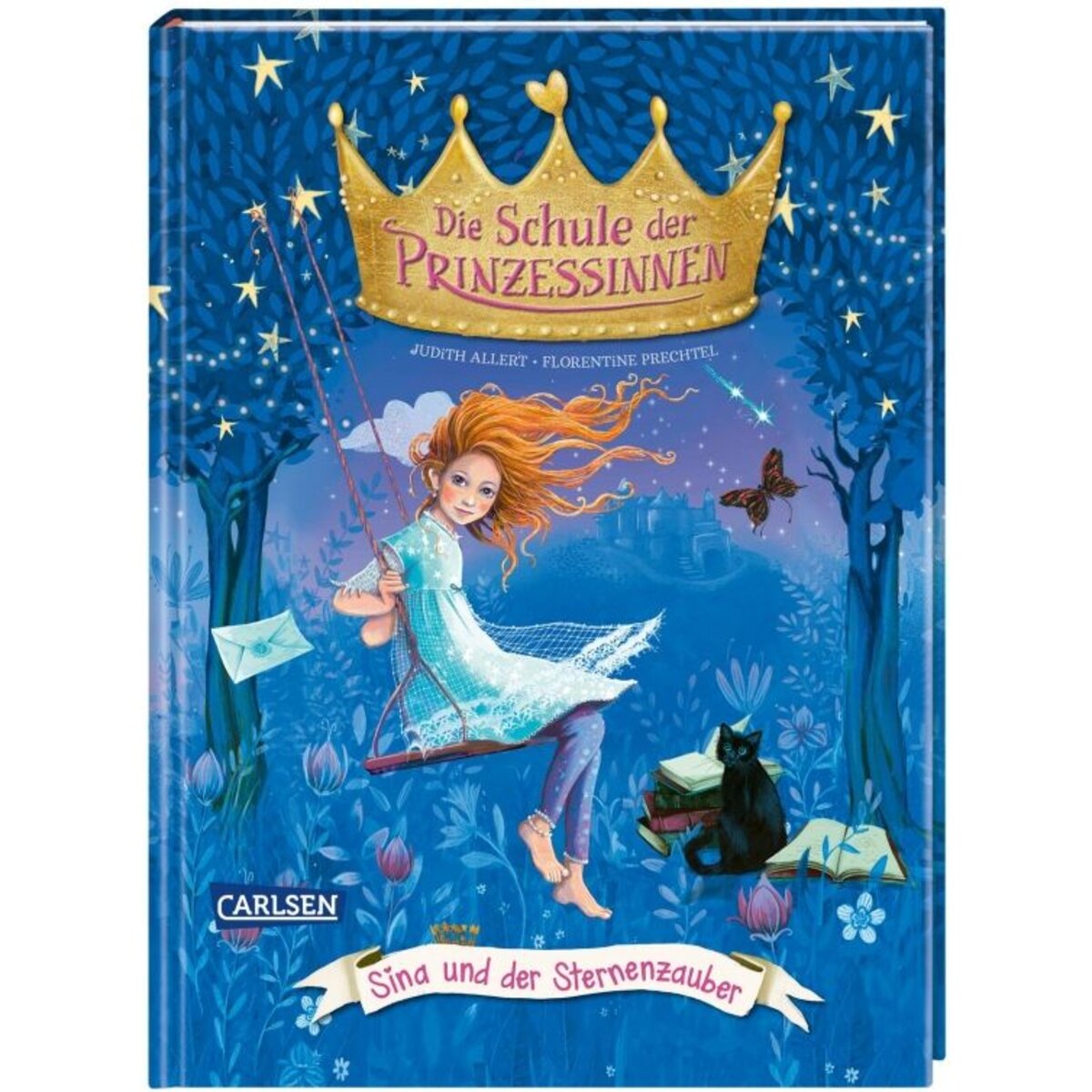 Carlsen Verlag Die Schule der Prinzessinnen 6: Sina und der Sternenzauber