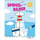 Tessloff Spiegelbilder für Kids ab 7 Jahren