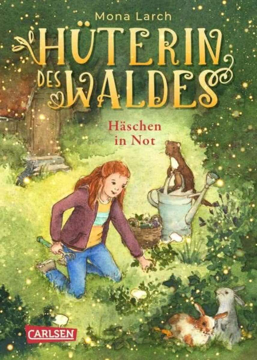 Carlsen Verlag Hüterin des Waldes 2: Häschen in Not