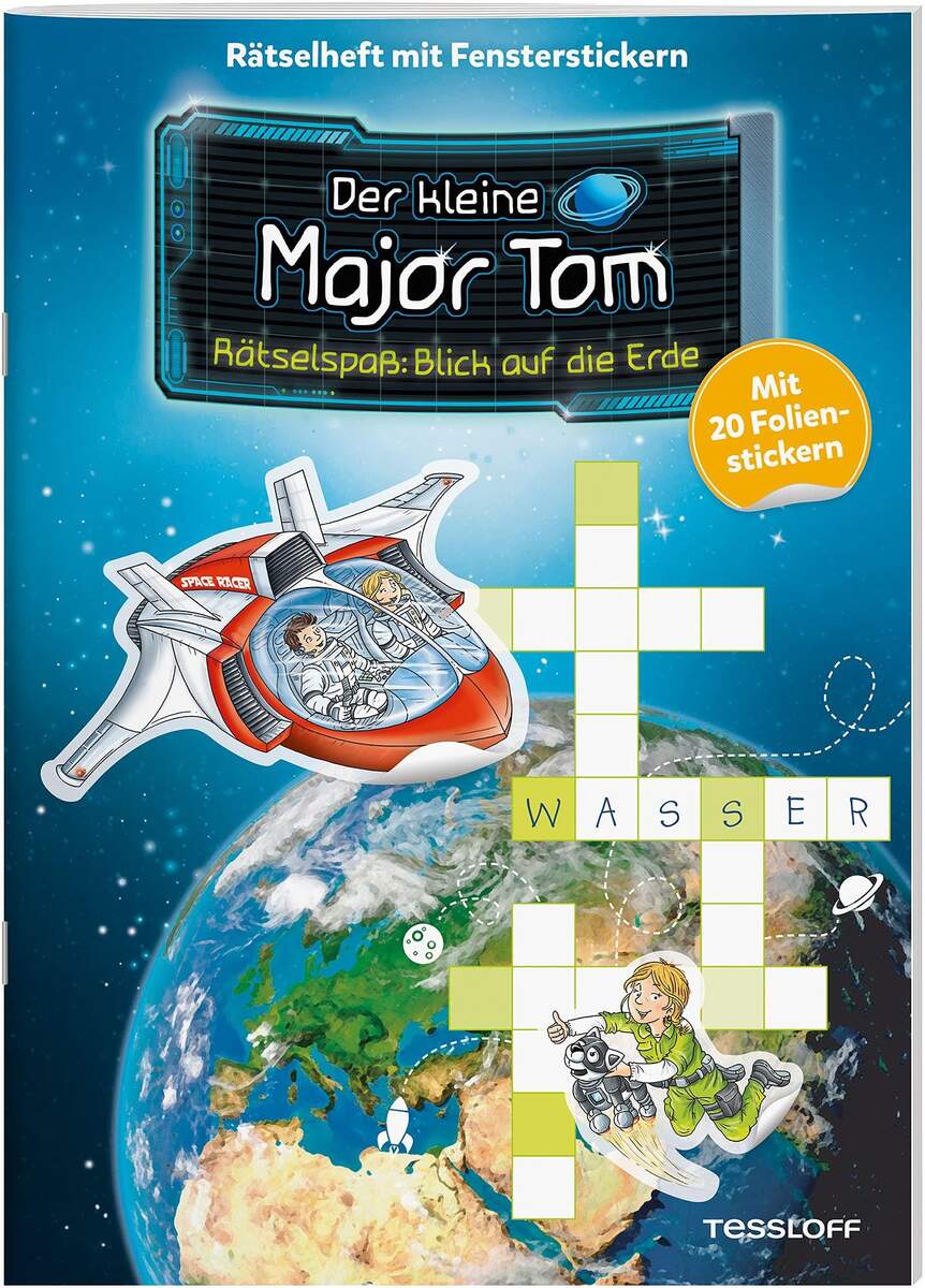 Tessloff Der kleine Major Tom. Rätselspaß: Blick auf die Erde