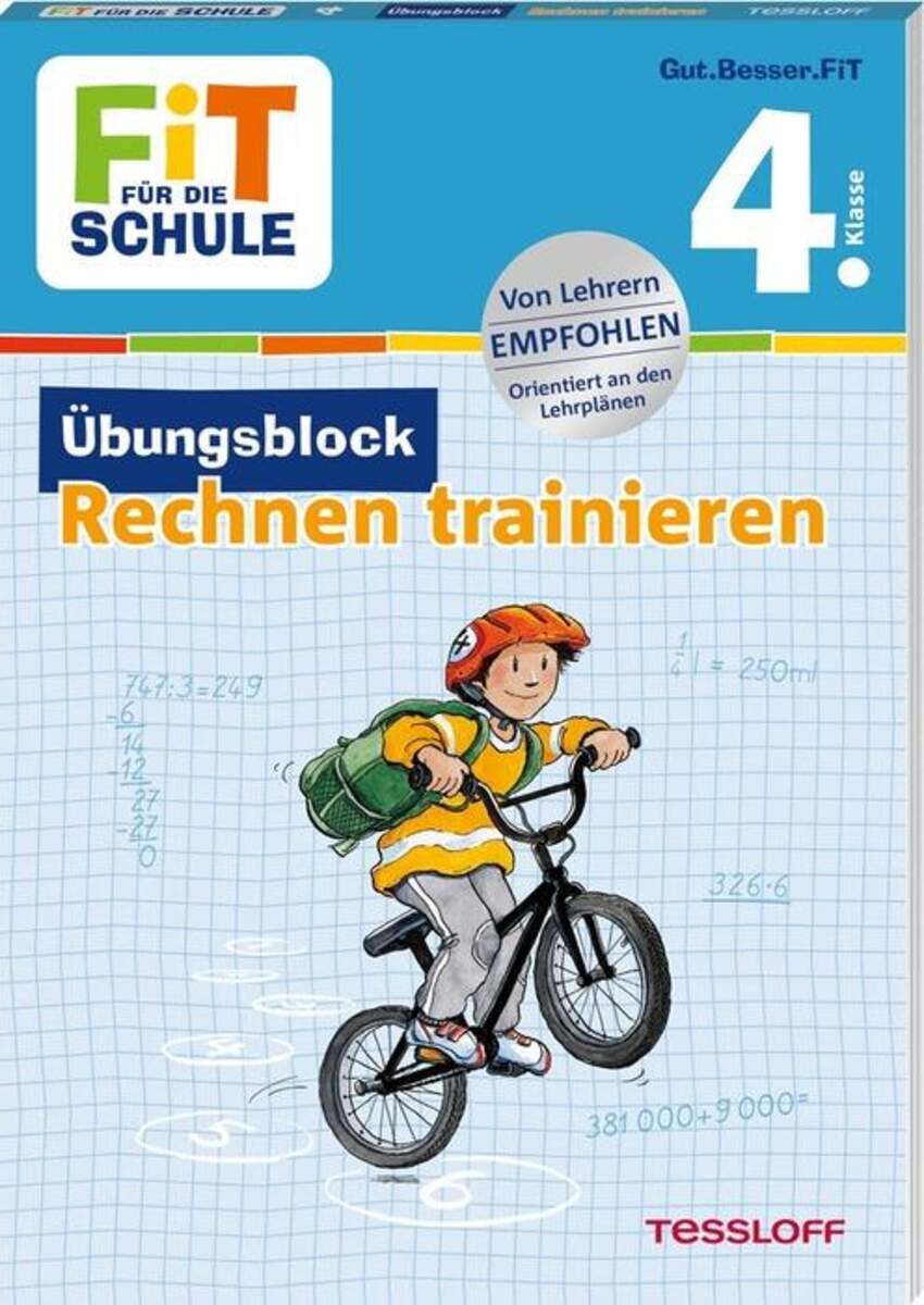 Tessloff FiT für die Schule. Übungsblock Rechnen trainieren 4. Klasse