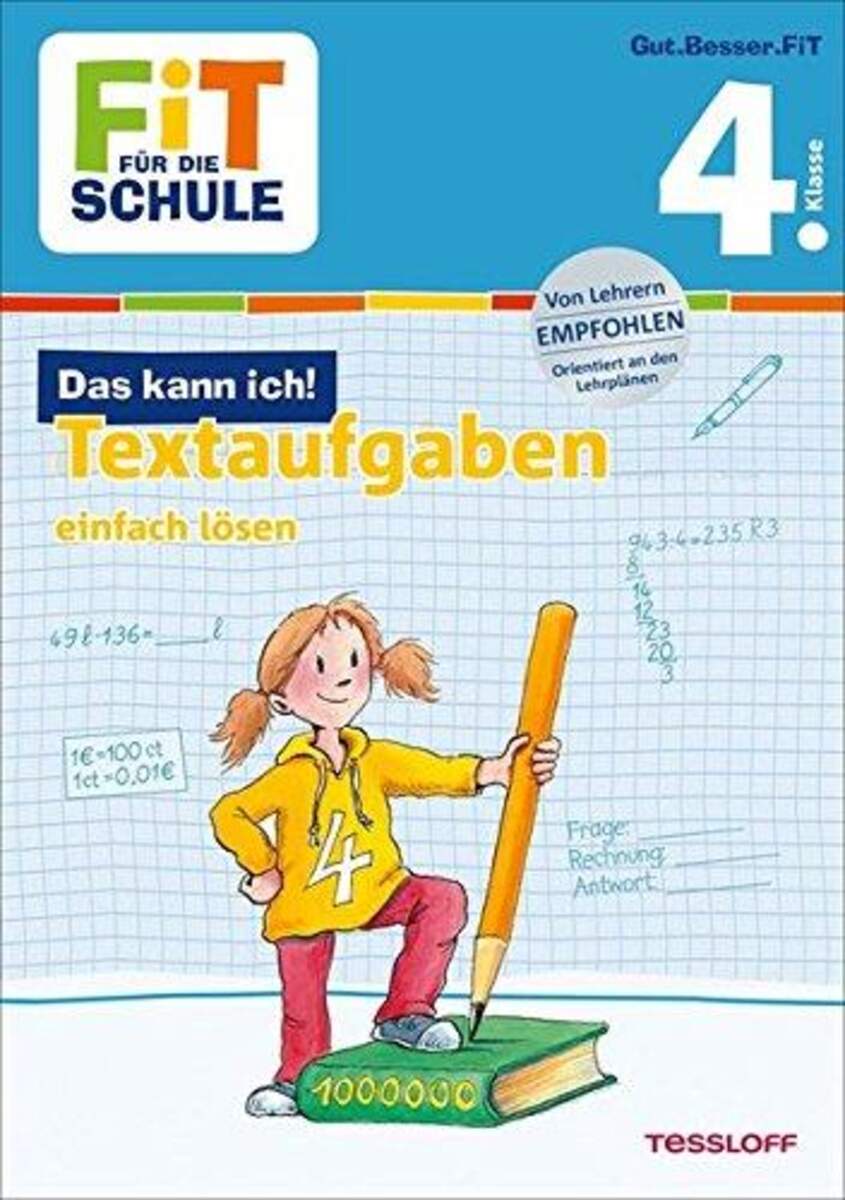 Tessloff Fit für die Schule - Das kann ich: Textaufgaben einfach lösen 4. Klasse