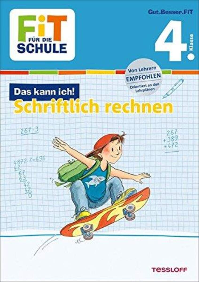 Tessloff Fit für die Schule - Das kann ich: Schriftlich rechnen 4. Klasse