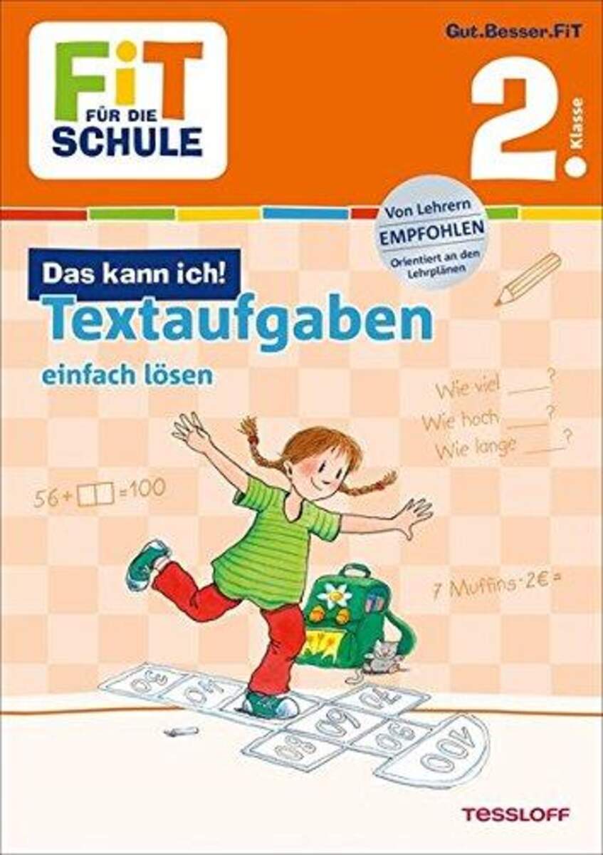 Tessloff Fit für die Schule: Das kann ich! Textaufgaben einfach lösen 2. Klasse