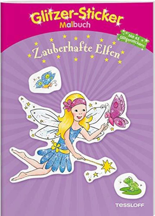 Tessloff Glitzer-Sticker-Malbuch: Zauberhafte Elfen