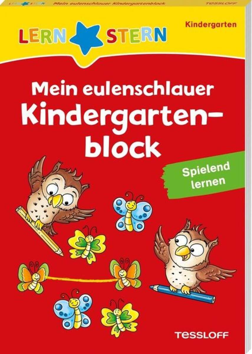 Tessloff LERNSTERN. Mein eulenschlauer Kindergartenblock. Spielend lernen