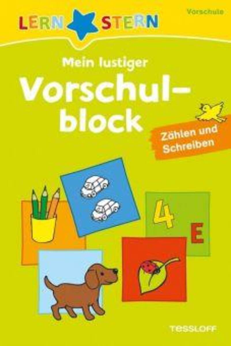 Tessloff LERNSTERN. Mein lustiger Vorschulblock. Zählen und Schreiben