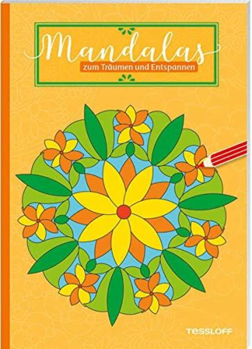 Tessloff Mandalas zum Träumen und Entspannen: Zauberhafte Malvorlagen