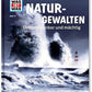Tessloff WAS IST WAS 074 - Naturgewalten