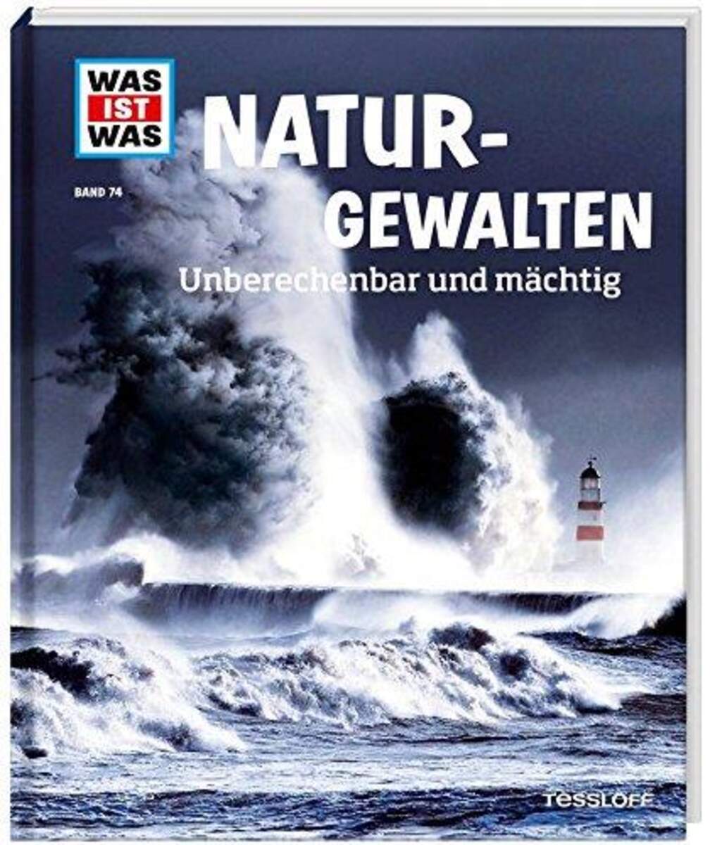 Tessloff WAS IST WAS 074 - Naturgewalten