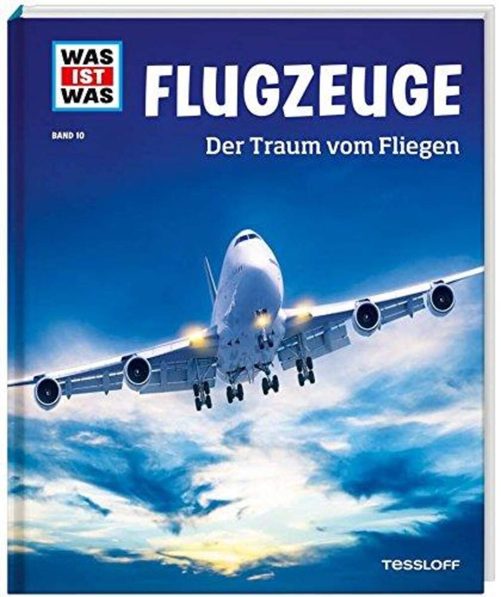 Tessloff WAS IST WAS Band. 10 - Flugzeuge