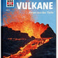 Tessloff WAS IST WAS Band 57 - Vulkane: Feuer aus der Tiefe