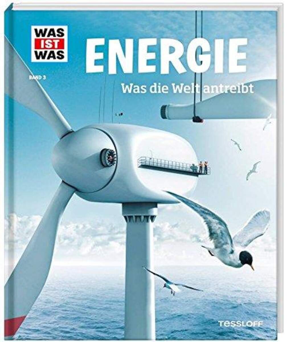 Tessloff WAS IST WAS Band. 3 - Energie