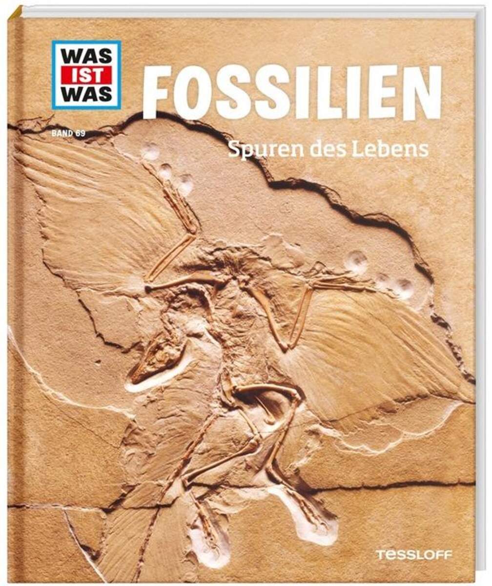 Tessloff WAS IST WAS Band 69: Fossilien