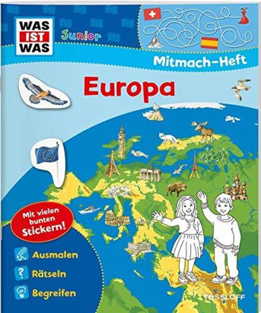 Tessloff WAS IST WAS Junior Mitmach-Heft. Europa. Spiele, Rätsel, Sticker