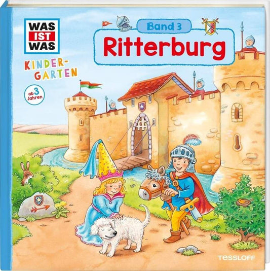 Tessloff WAS IST WAS Kindergarten Band 03: Ritterburg