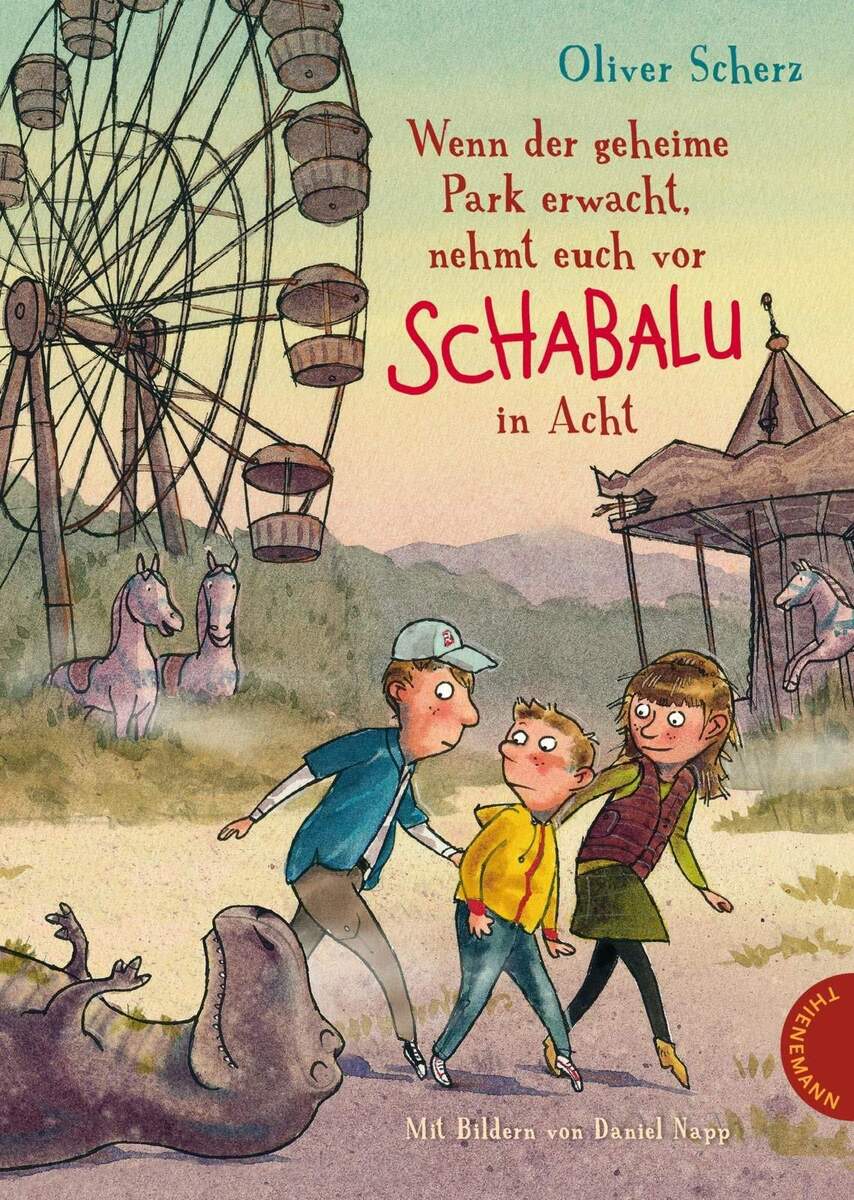 Thienemann Wenn der geheime Park erwacht, nehmt euch vor Schabalu in Acht